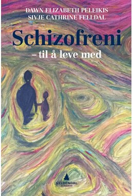 Schizofreni : til å leve med