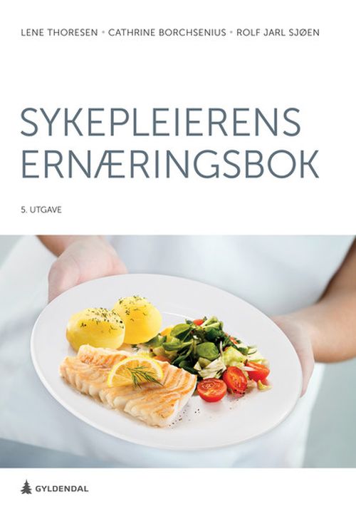 Sykepleierens ernæringsbok  (5.utg.)