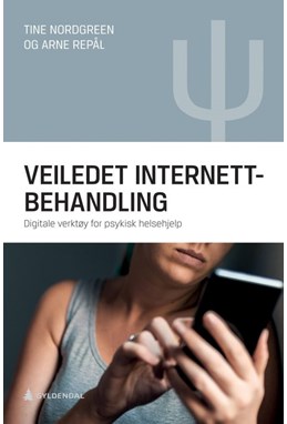 Veiledet internettbehandling : digitale verktøy for psykisk helsehjelp