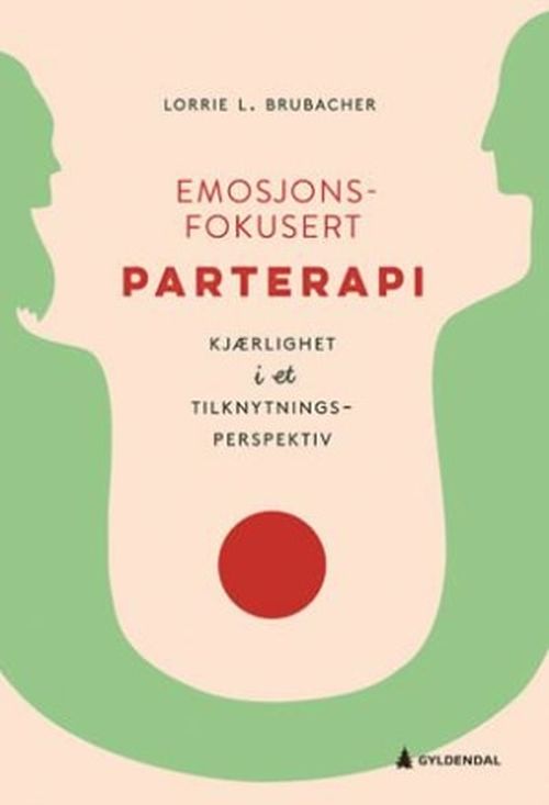 Emosjonsfokusert parterapi : kjærlighet i et tilknytningsperspektiv