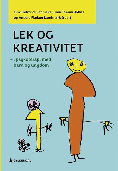 Lek og kreativitet : i psykoterapi med barn og ungdom