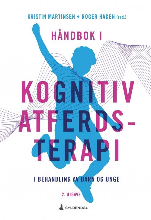 Håndbok i kognitiv atferdsterapi i behandling med barn og unge  (2. utg.)