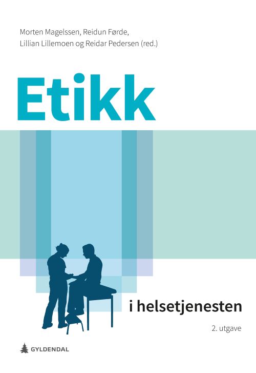 Etikk i helsetjenesten  (2. utg.)
