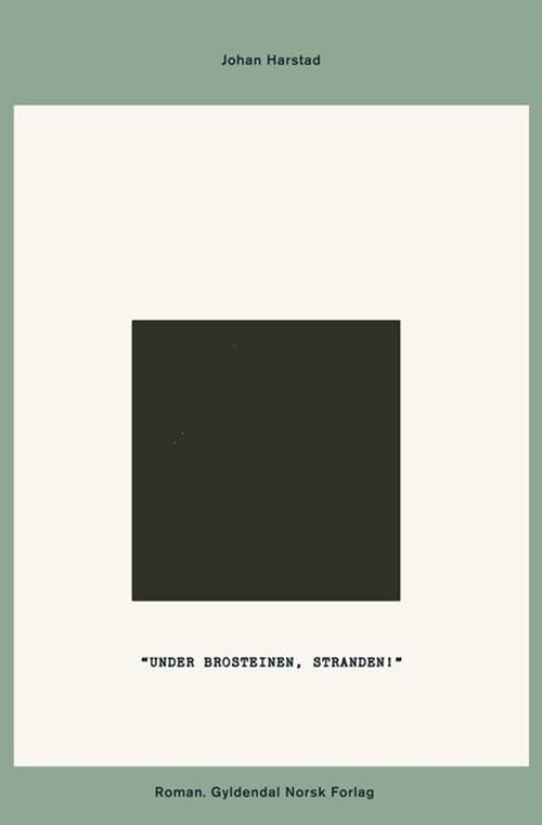 Under brosteinen, standen! : roman