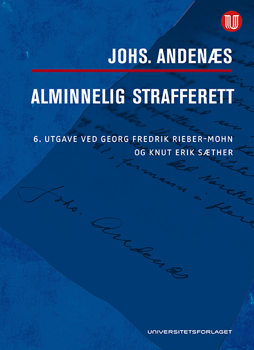 Alminnelig strafferett  (6.utg. v/Georg Fredrik Rieber-Mohn & Knut Erik Sæther)