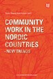 Community work in the Nordic countries : new trends
