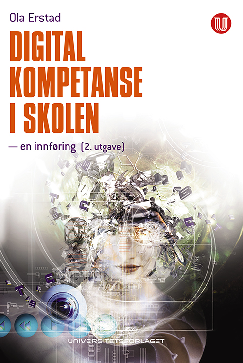 Digital kompetanse i skolen : en innføring  (2.utg.)