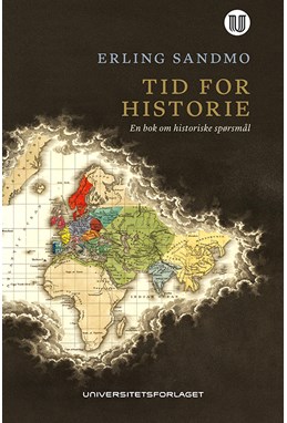 Tid for historie : en bok om historiske spørsmål
