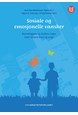 Sosiale og emosjonelle vansker : barnehagens og skolens møte med sårbare barn og unge