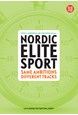 Nordic elite sport : same ambitions - different tracks