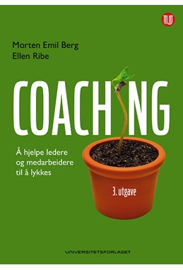 Coaching : å hjelpe ledere og medarbeidere til å lykkes  (3.utg.)