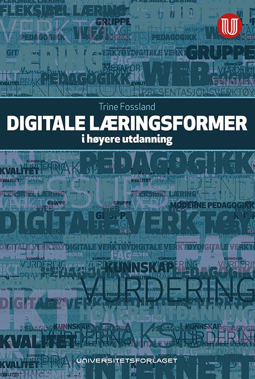 Digitale læringsformer i høyere utdanning