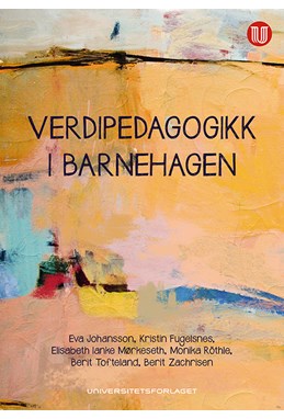 Verdipedagogikk i barnehagen