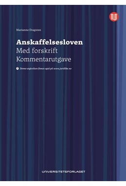 Anskaffelsesloven : med forskrift : kommentarutgave