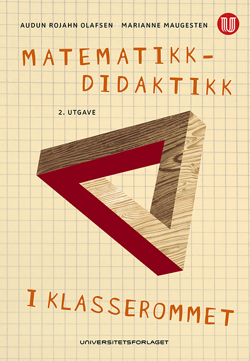 Matematikkdidaktikk i klasserommet  (2.utg.)