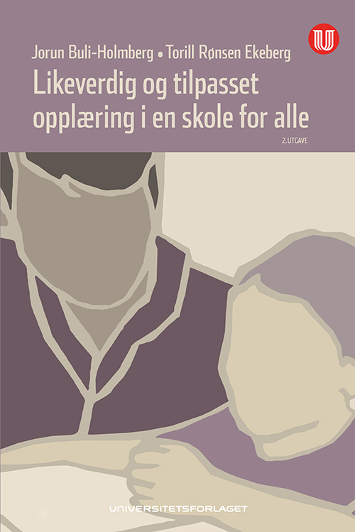 Likeverdig ot tilpasset oppplæring i en skole for alle