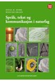 Språk, tekst og kommunikasjon i naturfag  (2.utg.)