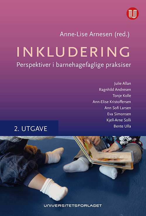 Inkludering : perspektiver i barnehagefaglige praksiser  (2.utg.)