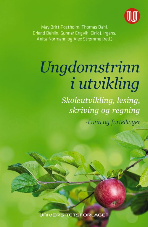 Ungdomstrinn i utvikling : skoleutvikling, lesing, skriving og regning : funn og fortellinger