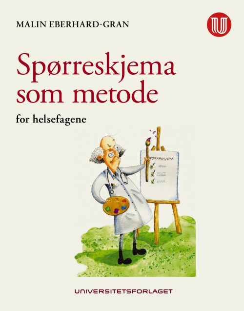 Spørreskjema som metode : for helsefagene