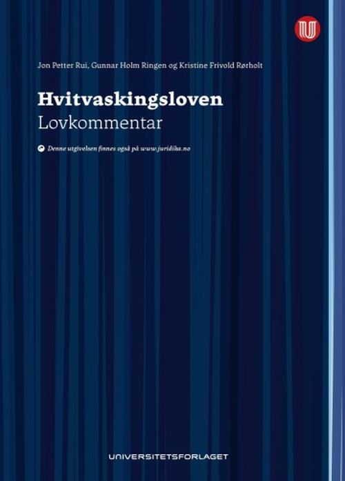 Hvitvaskingsloven : lov 1. juni 2018 nr.23 om tiltak mot hvitvasking og terrorfinansiering : lovkommentar