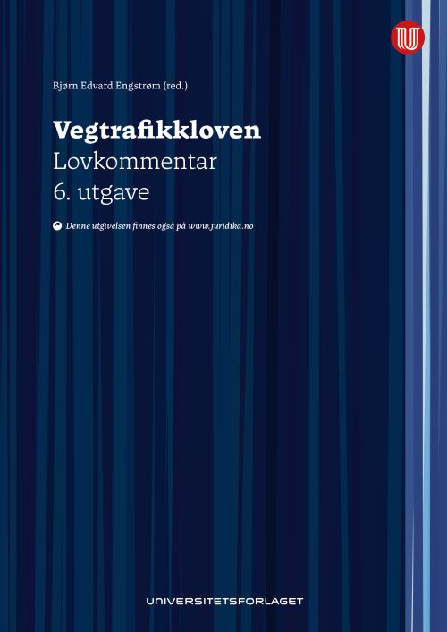 Vegtrafikkloven og trafikkreglene : lov 18. juni 1965 nr. 4 om vegtrafikk : lovkommentar