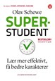 Superstudent : lær mer effektivt, få bedre karakterer  (2.utg.)