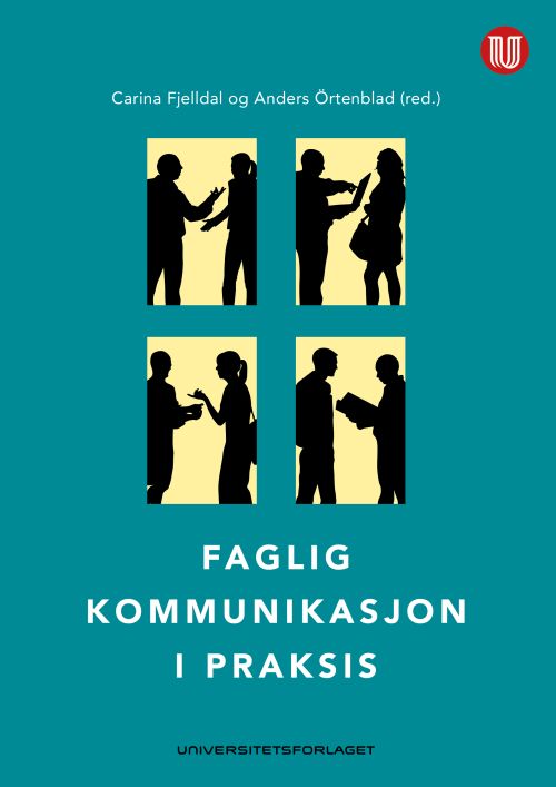 Faglig kommunikasjon i praksis