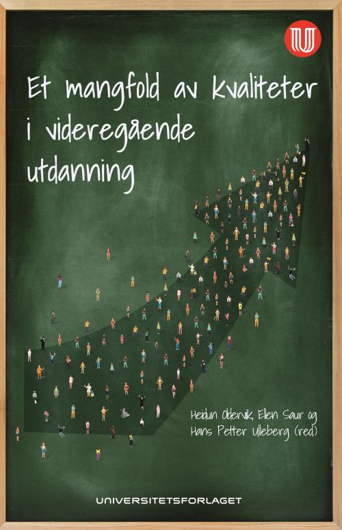 Et mangfold av kvaliteter i videregående utdanning : problematisering av en snever kvalitetsforståelse