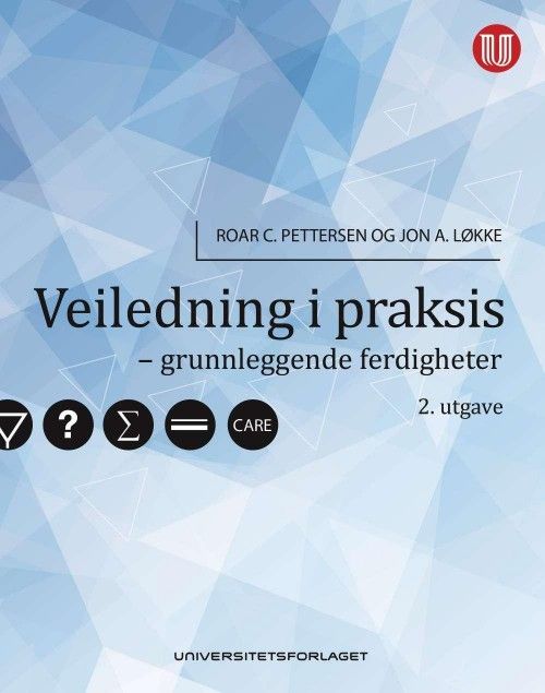 Veiledning i praksis : grunnleggende ferdigheter  (2. utg.)
