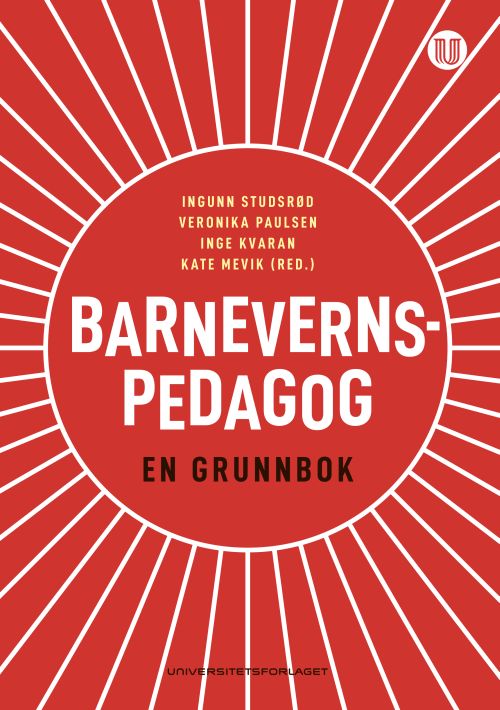 Barnevernspedagog : en grunnbok