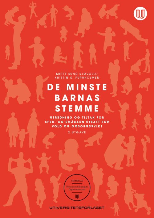 De minste barnas stemme : sped- og småbarn utsatt for vold og omsorgssvikt  (2. utg.)