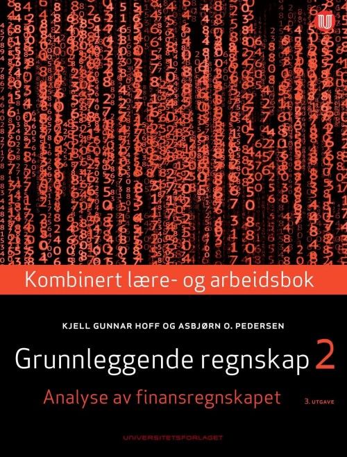 Grunnleggende regnskap 2 : analyse av finansregnskapet  (3. utg.)