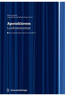 Apotekloven : Lov 2. juni 2000 nr. 39 om apotek : lovkommentar