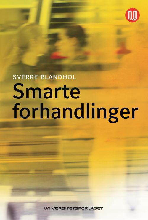 Smarte forhandlinger : forhandlinger som skaper vekst