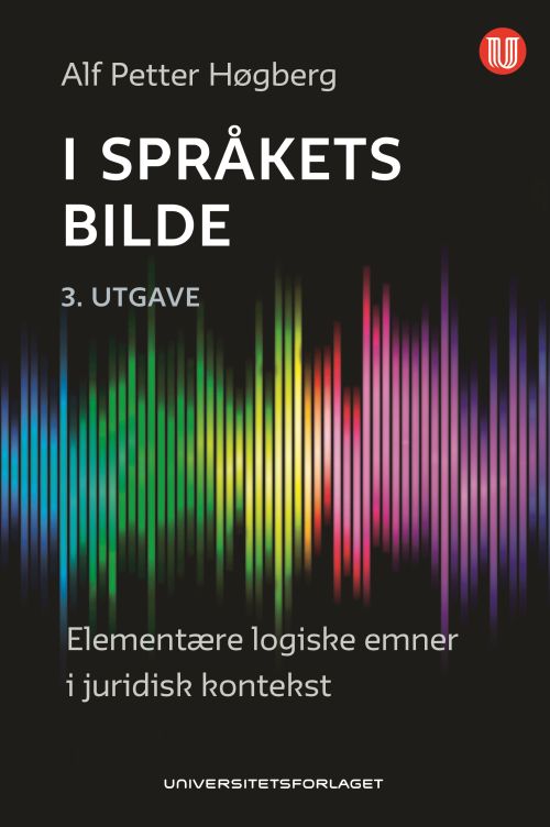 I språkets bilde : elementære logiske emner i juridisk kontekst  (3. utg.)