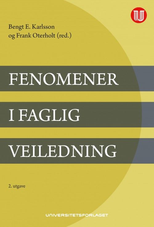 Fenomener i faglig veiledning  (2. utg.)