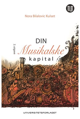 Din musikalske kapital  (2. utg.)