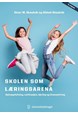 Skolen som læringsarena : selvoppfatning, motivasjon og læring  (4. utg.)