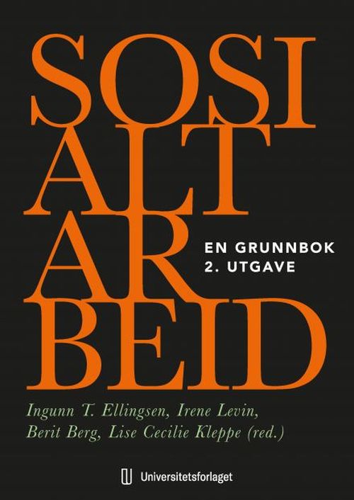 Sosialt arbeid : en grunnbok  (2. utg.)