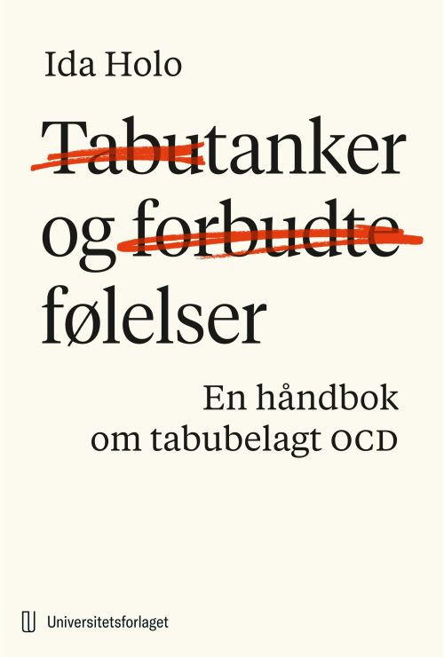 Tabutanker og forbudte følelser : en håndbok om tabubelagt OCD