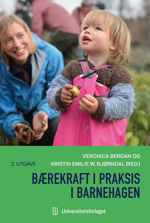 Bærekraft i praksis i barnehagen  (2. utg.)