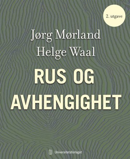 Rus og avhengighet  (2. utg.)