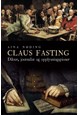 Claus Fasting : dikter, journalist og opplysningspioner