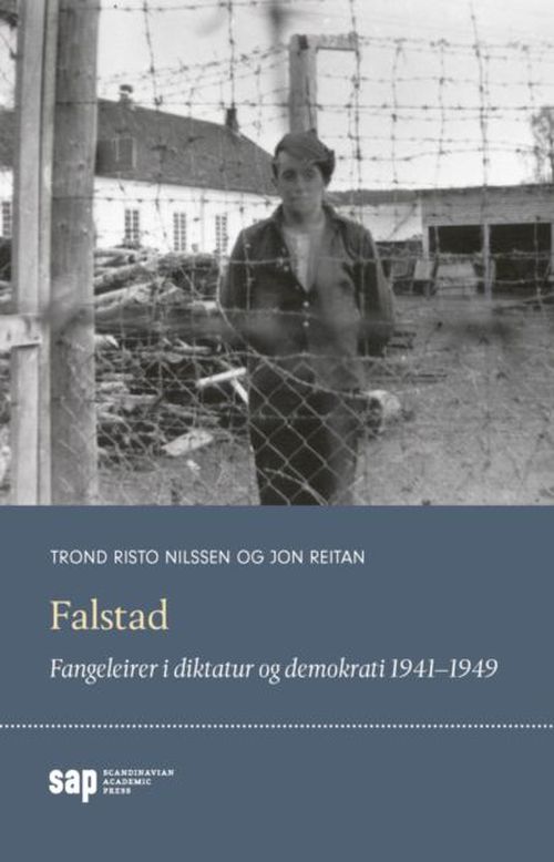 Falstad : fangeleirer i diktatur og demokrati 1941-1949