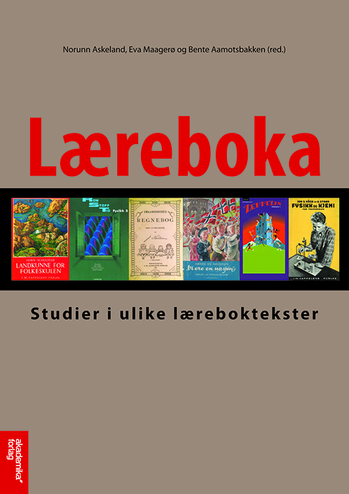 Læreboka : studier i ulike lærebokstekster