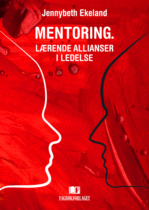 Mentoring : lærende allianser i ledelse