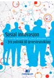 Sosial innovasjon : fra politikk til tjenesteutvikling