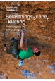 Belastningsskader i klatring : forebygging og behandling