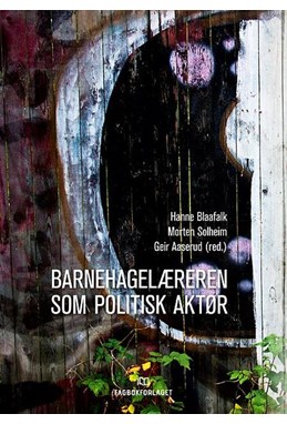 Barnehagelæreren som politisk aktør